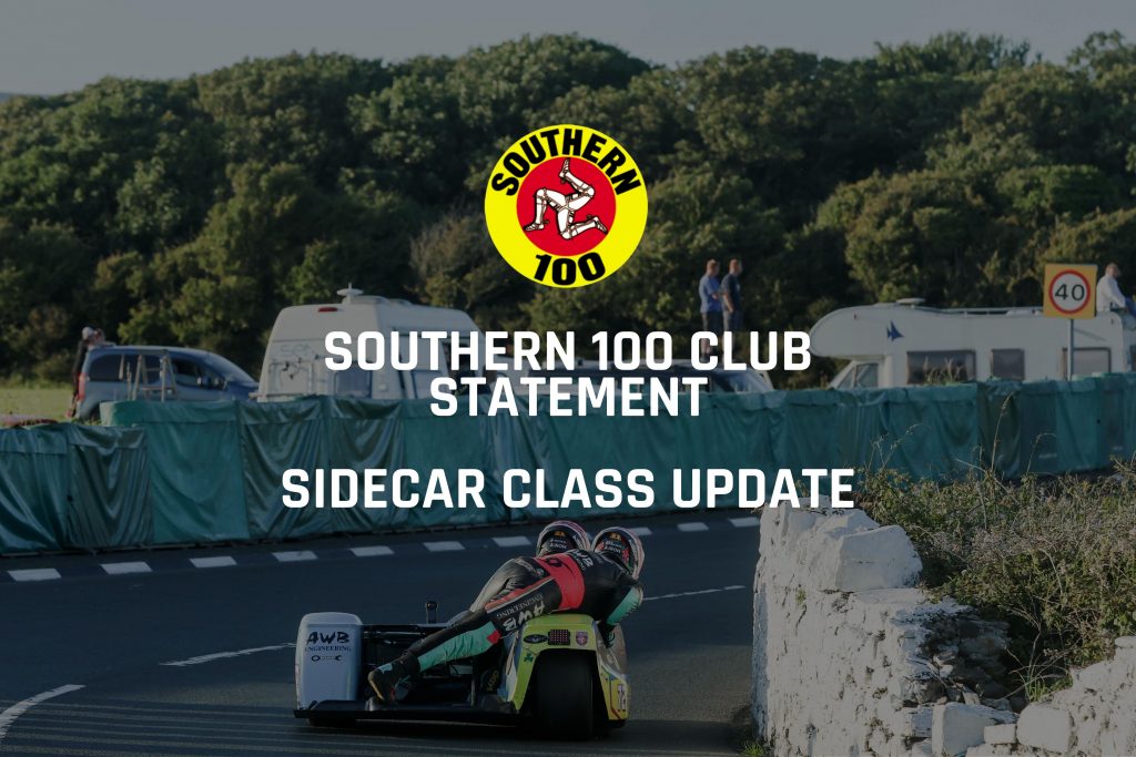 SOUTHERN 100 CLUB STATEMENT: SIDECAR CLASS UPDATE