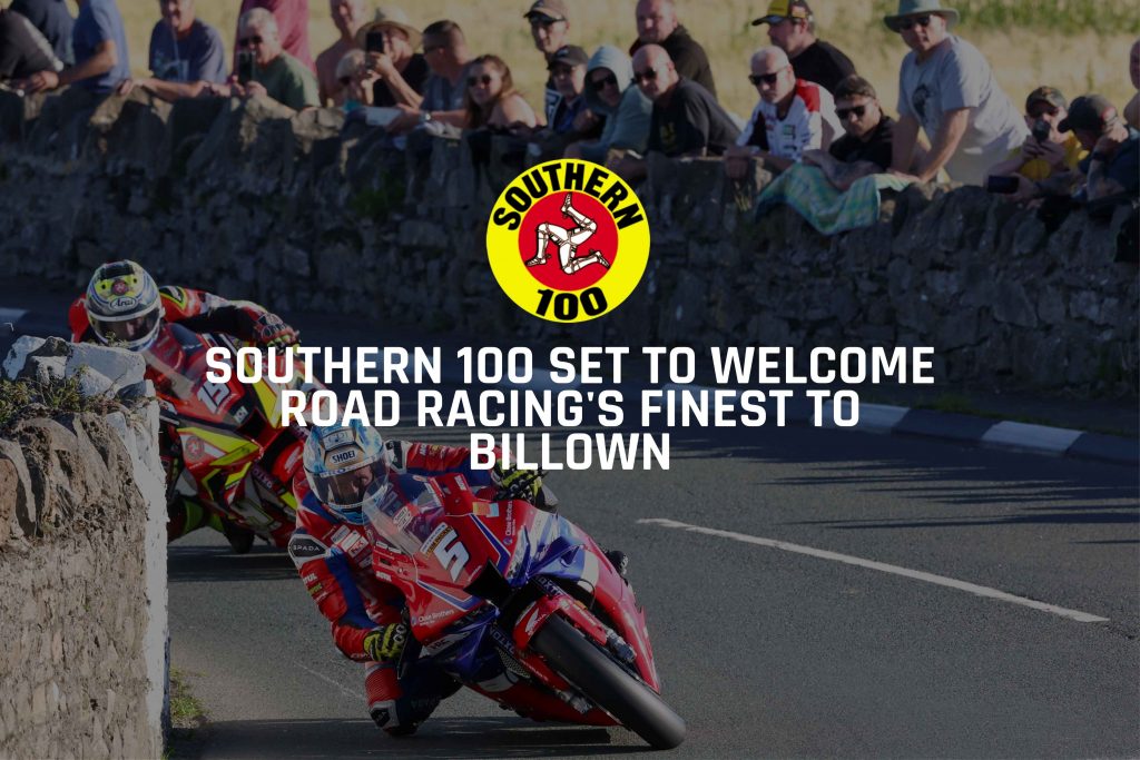 Southern 100 Set to Welcome Road Racing's Finest to Billown